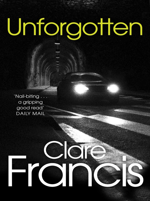 Title details for Unforgotten by Clare Francis - Wait list